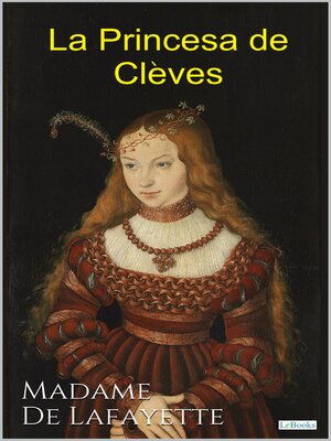 cover image of La Princesa de Clèves
